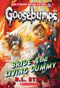 Cover: Bride of the Living Dummy (Classic Goosebumps #35) - Scholastic US