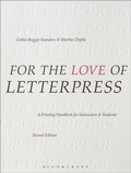 Cover: For the Love of Letterpress - Bloomsbury Visual Arts