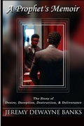 Cover: A Prophet's Memoir - Lulu.com