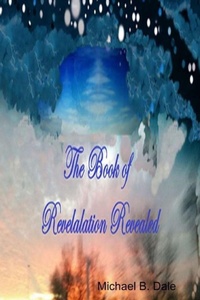 Abbildung von: The Book of Revelation Revealed - Lulu.com