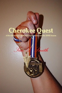 Enlarge image Cover: Cherokee Quest - Lulu.com
