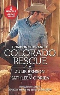 Enlarge image Cover: Home on the Ranch: Colorado Rescue - Harlequin Home on the Ranch