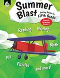 Cover: Summer Blast: Getting Ready for Fifth Grade (Spanish Language Support) - Shell Educational Publishing