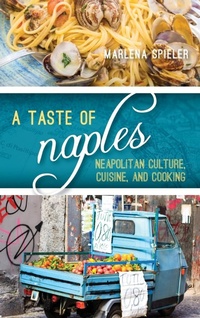 Abbildung von: A Taste of Naples - Rowman & Littlefield Publishers