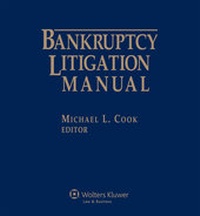 Abbildung von: Bankruptcy Litigation Manual - Wolters Kluwer Law & Business