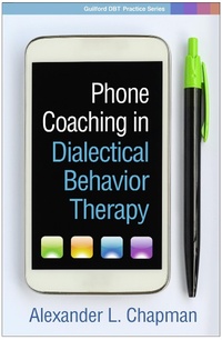 Enlarge image Cover: Phone Coaching in Dialectical Behavior Therapy - Guilford Press