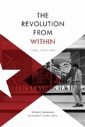 Cover: The Revolution from Within - Duke University Press