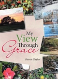 Cover: My View Through Grace - Archway Publishing