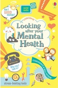 Cover: Looking After Your Mental Health - Usborne Publishing Ltd