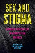 Cover: Sex and Stigma - New York University Press