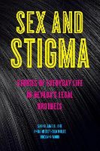 Enlarge image Cover: Sex and Stigma - New York University Press