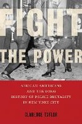 Cover: Fight the Power - New York University Press