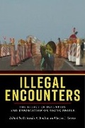 Cover: Illegal Encounters - New York University Press