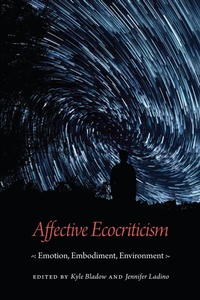 Enlarge image Cover: Affective Ecocriticism - University of Nebraska Press