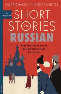 Abbildung von: Short Stories in Russian for Beginners - TEACH YOURSELF