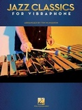 Cover: Jazz Classics for Vibraphone - Hal Leonard Corporation