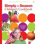 Cover: Simply in Season Children's Cookbook - Herald Press (VA)