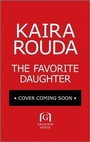 Cover: The Favorite Daughter - Graydon House