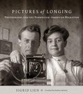 Cover: Pictures of Longing - University of Minnesota Press