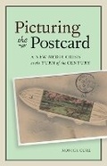 Cover: Picturing the Postcard - University of Minnesota Press