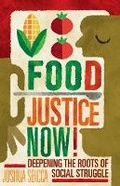 Cover: Food Justice Now! - University of Minnesota Press