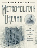 Cover: Metropolitan Dreams - University of Minnesota Press