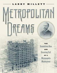 Enlarge image Cover: Metropolitan Dreams - University of Minnesota Press