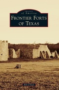 Cover: Frontier Forts of Texas - Arcadia Publishing Library Editions