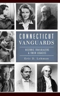 Cover: Connecticut Vanguards - History Press Library Editions
