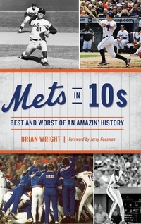 Abbildung von: Mets in 10s - History Press Library Editions