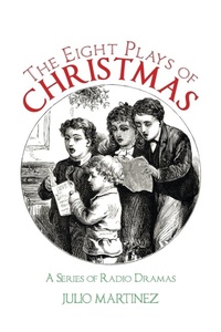Abbildung von: The Eight Plays of Christmas - AUTHORHOUSE