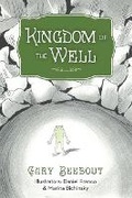 Cover: Kingdom of the Well - Bookbaby
