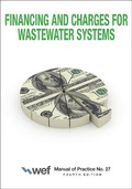 Cover: Financing and Charges for Wastewater Systems - Water Environment Federation,US