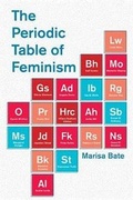 Cover: The Periodic Table of Feminism - Seal Press (CA)