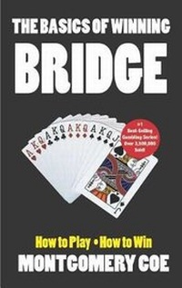 Abbildung von: The Basics of Winning Bridge - Cardoza Publishing