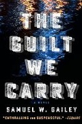 Cover: The Guilt We Carry - Oceanview Publishing