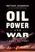 Cover: Oil, Power, and War - Chelsea Green Publishing Co
