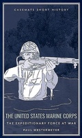 Cover: The United States Marine Corps - Casemate Publishers