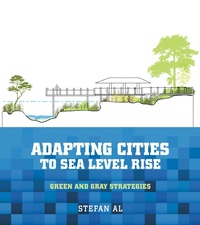 Enlarge image Cover: Adapting Cities to Sea Level Rise - Island Press