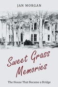 Cover: Sweet Grass Memories - Covenant Books