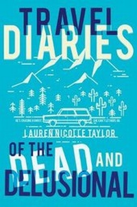 Abbildung von: Travel Diaries of the Dead and Delusional - Clean Teen Publishing