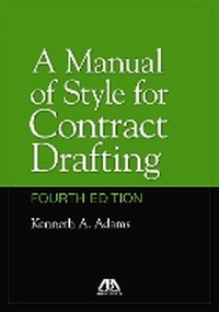 Abbildung von: A Manual of Style for Contract Drafting, Fourth Edition - American Bar Association