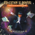 Cover: Education Is Power - Melanin Origins LLC