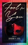 Cover: Fool for You - Less Than Three Press