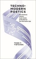 Cover: Technomodern Poetics - University of Iowa Press