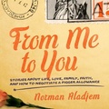 Cover: From Me to You - Post Hill Press
