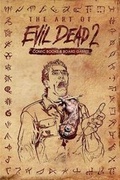Cover: The Art of Evil Dead 2 - Space Goat Publishing