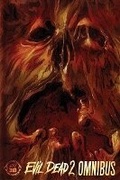 Cover: Evil Dead 2: Omnibus - Space Goat Publishing