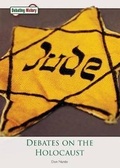 Cover: Debates on the Holocaust - Referencepoint Press