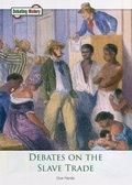 Cover: Debates on the Slave Trade - Referencepoint Press